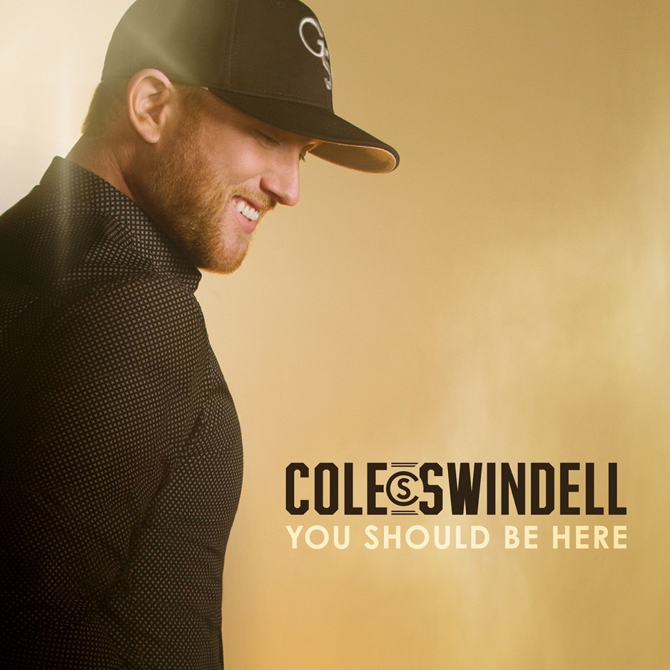 Cole Swindell - You Should Be Here